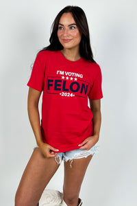 I'm Voting Felon Graphic Tee (Red)