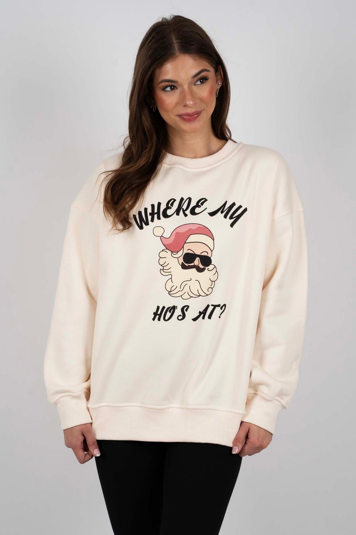 Where My Ho's At Sweatshirt