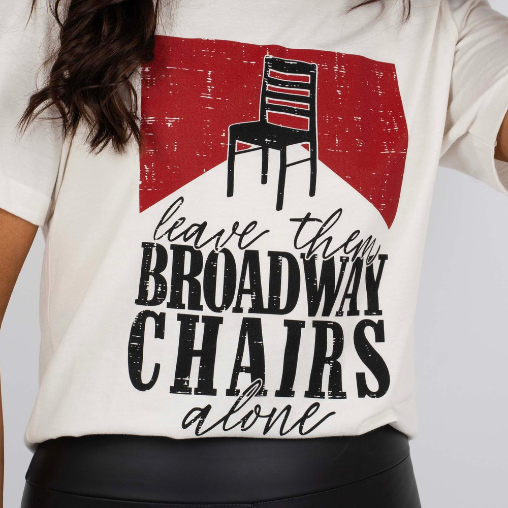 
                      
                        Broadway Chairs Graphic Tee
                      
                    