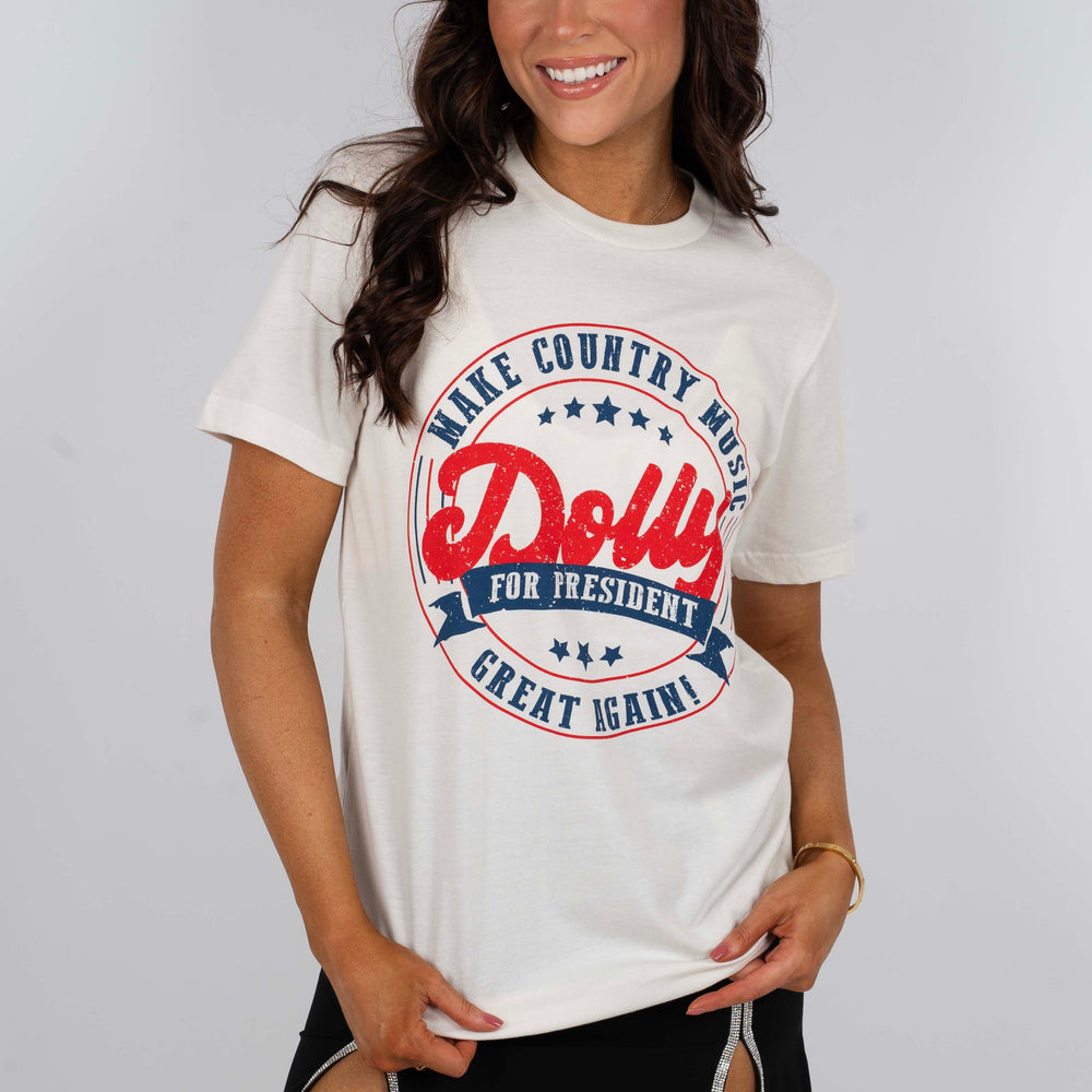 
                      
                        Dolly For President Graphic Tee
                      
                    