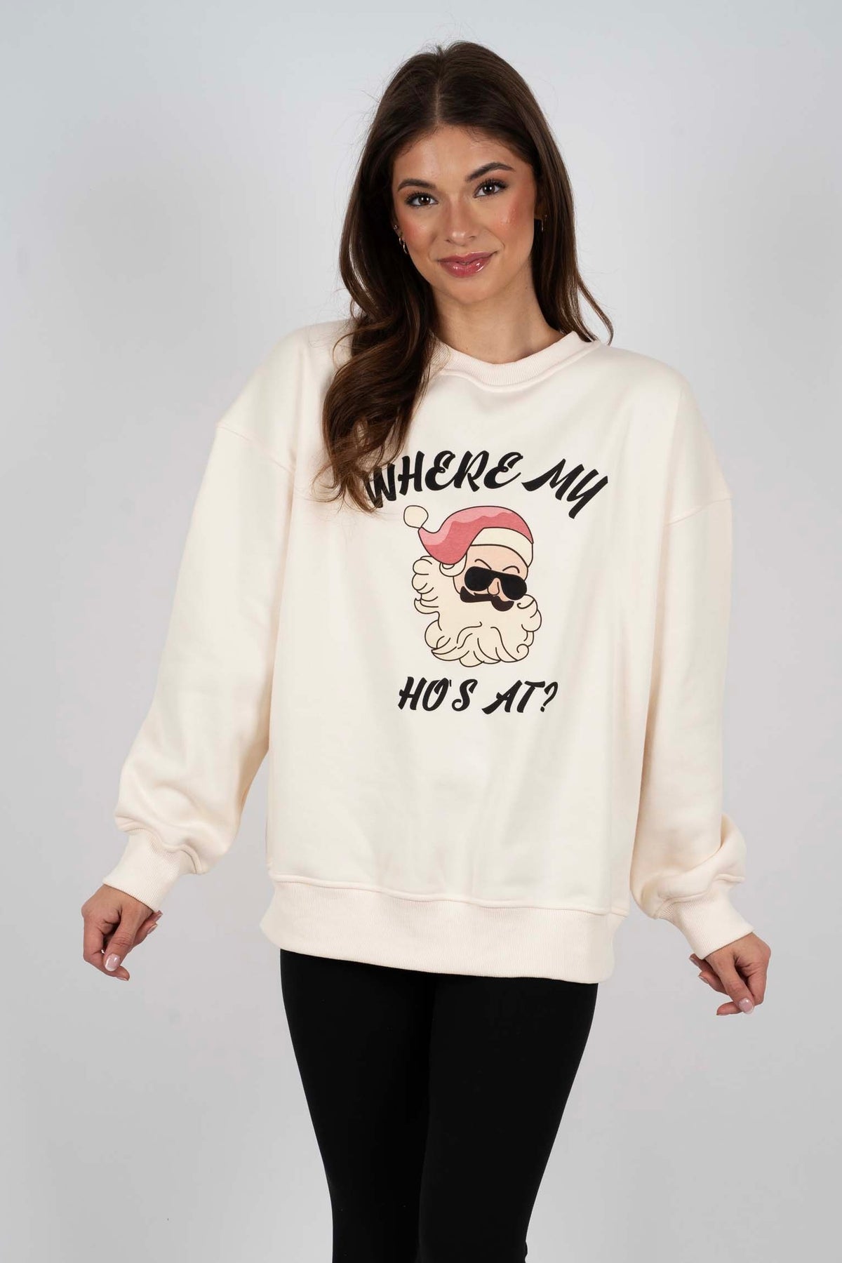 Where My Ho's At Sweatshirt